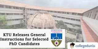 KTU Releases General Instructions for Selected PhD Candidates; Check Direct Link Here
